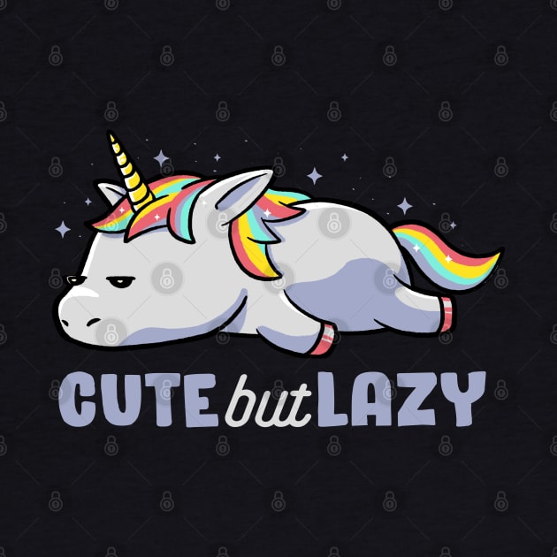 Cute But Lazy Funny Unicorn Gift by eduely